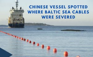 Chinese vessel spotted where Baltic Sea cables were severed