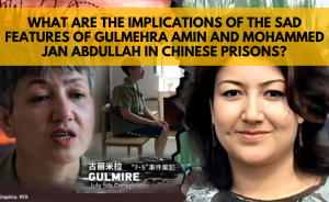 What are the implications of the sad features of Gulmehra Amin and Mohammed Jan Abdullah in Chinese prisons?