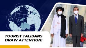 TOURIST TALIBANS DRAW ATTENTION!