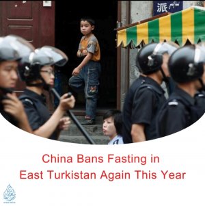 China bans fasting in East Turkistan again this year