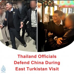 Thailand officials defend China during East Turkistan visit