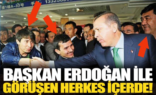 BAŞKAN ERDOĞAN'IN DOĞU TÜRKİSTAN ZİYARETİNDE GÖRÜŞTÜĞÜ HERKES ŞUAN TUTUKLANDI