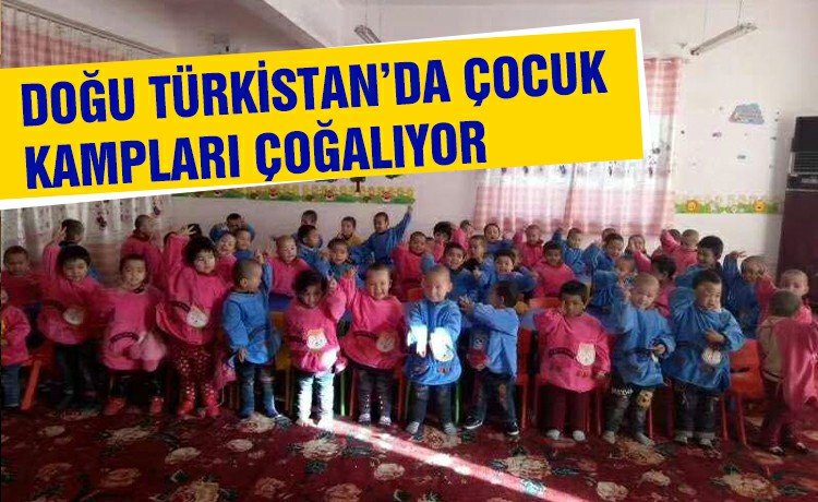 Doğu Türkistan'da Çocuk kampları çoğalıyor