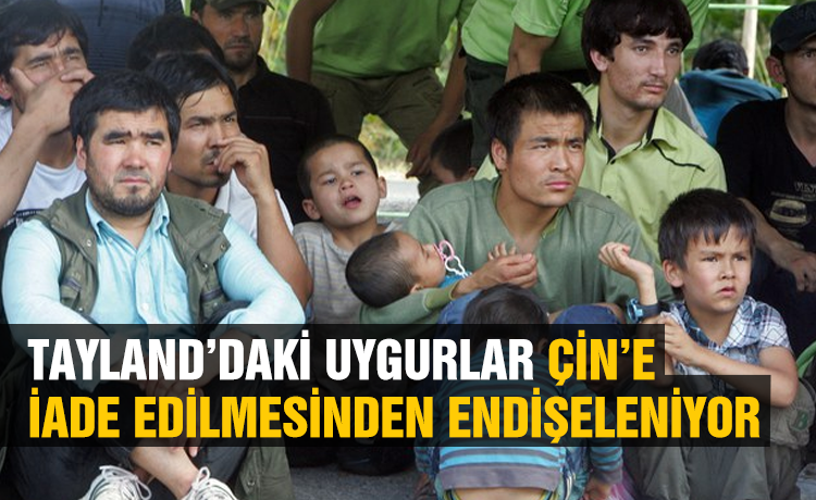 Tayland'daki Uygurlar Çin'e İade Edilmesinden Endişeleniyor