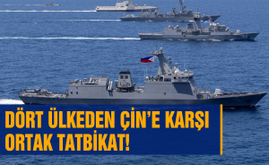 Dört ülkeden Çin’e karşı Ortak Tatbikat!