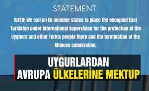 Uygurlardan Avrupa Ülkelerine mektup