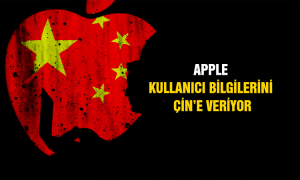 Apple Kullanıcı bilgilerini Çin’e veriyor