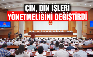 Çin, Din işleri yönetmeliğini değiştirdi