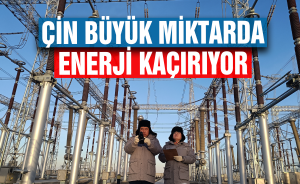 Çin büyük miktarda enerji kaçırıyor