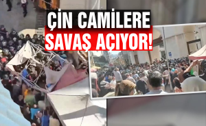 Çin Camilere savaş açıyor!