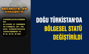 Doğu Türkistan'da bölgesel statü değiştirildi