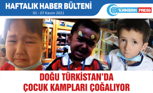 Türkistan Press Haftalık Haber Bülteni (01-07 Kasım 2021)