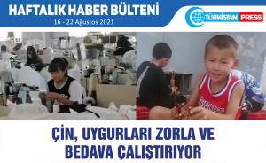 Türkistan Press Haftalık Haber Bülteni (16-22 Ağustos 2021)