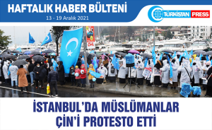 Türkistan Press Haftalık Haber Bülteni (13-19 Aralık 2021)