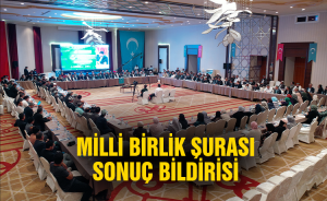 Milli Birlik Şurası Sonuç bildirisi