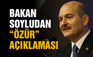 Bakan Soyludan “Özür” açıklaması