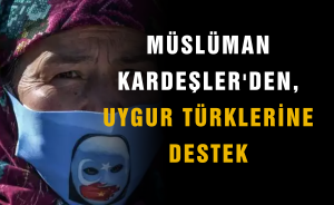 Müslüman Kardeşler'den, Uygur Türklerine destek