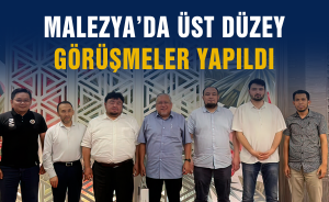 Malezya’da üst düzey görüşmeler yapıldı