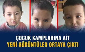 Çocuk kamplarına ait yeni görüntüler ortaya çıktı