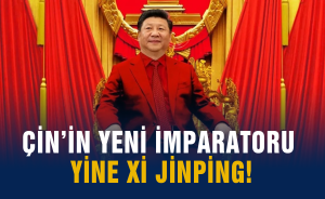 Çin’in yeni imparatoru yine Xi Jinping!