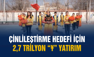 Çinlileştirme hedefi için 2,7 trilyon “¥” yatırım