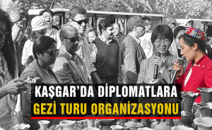 Kaşgar’da Diplomatlara gezi turu organizasyonu