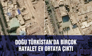Doğu Türkistan’da birçok hayalet ev ortaya çıktı