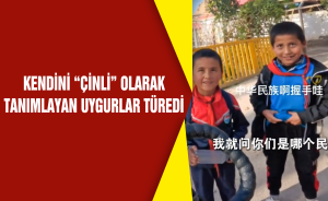 Kendini “Çinli” olarak tanımlayan Uygurlar türedi