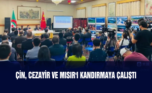 Çin, Cezayir ve Mısır'ı kandırmaya çalıştı