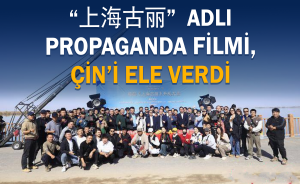 Çin’i “上海古丽”  adlı Propaganda Filmi ele verdi