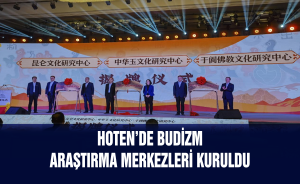 Hoten’de Budizm Araştırma Merkezleri Kuruldu