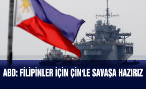 ABD: Filipinler için Çin'le savaşa hazırız