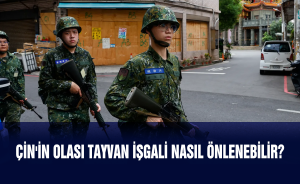 Çin'in olası Tayvan işgali nasıl önlenebilir?