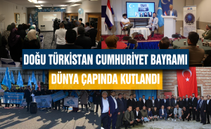 Doğu Türkistan Cumhuriyet Bayramı dünya çapında kutlandı