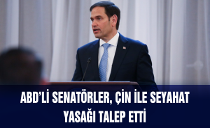 ABD’li senatörler, Çin ile 