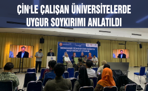 Çin'le çalışan üniversitelerde Uygur soykırımı anlatıldı