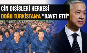 Çin Dışişleri herkesi Doğu Türkistan'a “davet etti”