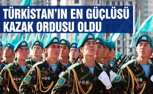 Türkistan’ın en güçlüsü Kazak ordusu oldu!