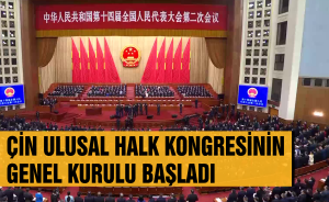Çin Ulusal Halk Kongresinin genel kurulu başladı