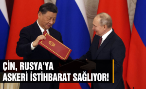 Çin, Rusya’ya askeri istihbarat sağlıyor!