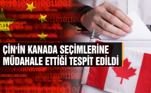 Çin'in Kanada seçimlerine müdahale ettiği tespit edildi