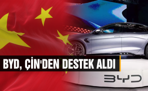 BYD, Çin'den destek aldı
