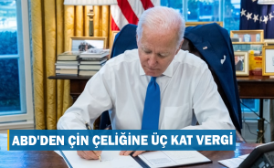 ABD'den Çin çeliğine Üç kat Vergi