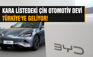 Kara listedeki Çin otomotiv devi Türkiye'ye geliyor!