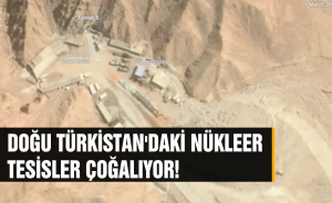 Doğu Türkistan'daki Nükleer Tesisler çoğalıyor!