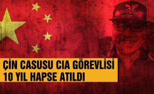 Çin casusu CIA görevlisi 10 yıl hapse atıldı