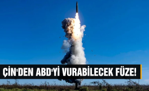 Çin'den ABD'yi vurabilecek füze!