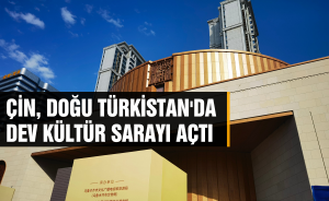 Çin, Doğu Türkistan'da Dev Kültür Sarayı Açtı
