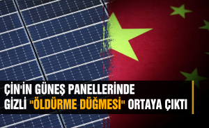 ÇİN'İN GÜNEŞ PANELLERİNDE GİZLİ ''ÖLDÜRME DÜĞMESİ'' ORTAYA ÇIKTI