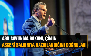 ABD SAVUNMA BAKANI, ÇİN'İN ASKERİ SALDIRIYA HAZIRLANDIĞINI DOĞRULADI